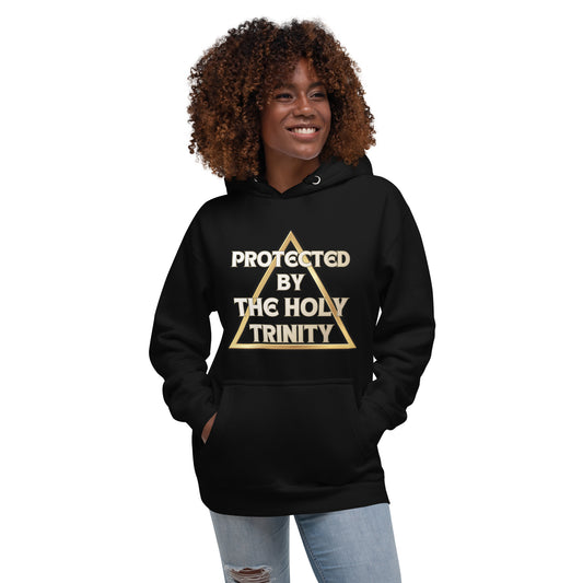 Protected By The Holy Trinity Unisex Hoodie