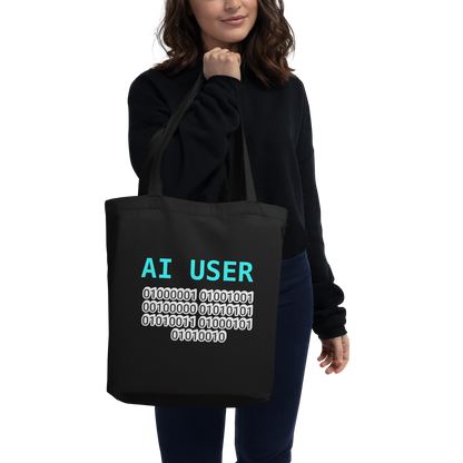 AI USER Eco Tote, Prompt Responsibly Edition