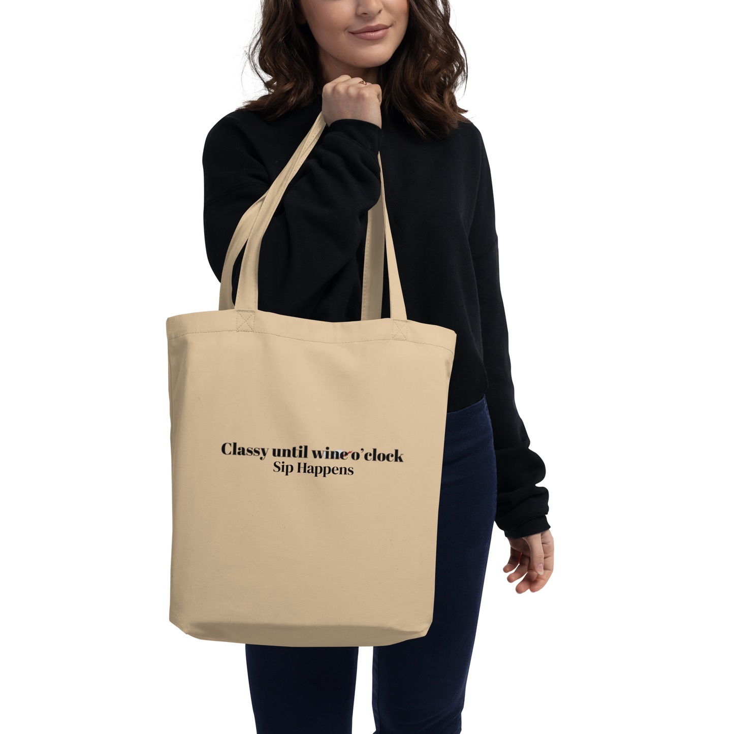 Classy Until Wine O'clock Eco Tote Bag